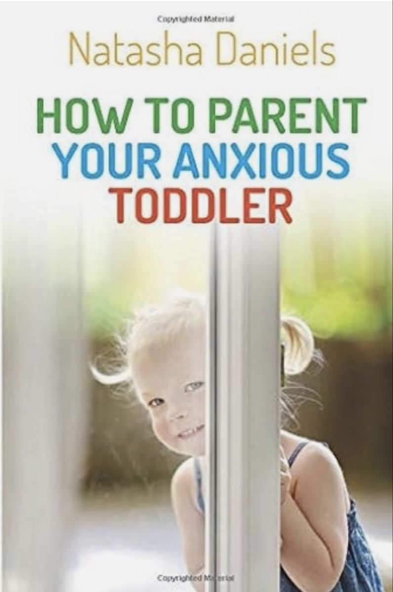 Bücher: How to parent your anxious toddler – Gebraucht aus Châtelaine von EvelinaT