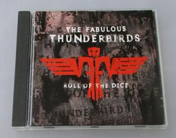 THE FABULOUS THUNDERBIRDS - Roll Of The Dice