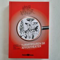 Turmfrisuren im Affentheater, Werner Nydegger, NEU.
