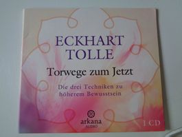 Torwege zum Jetzt. Eckhart Tolle, Audio-CD, neuw.