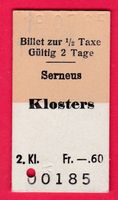 KARTON-BILLETT, SERNEUS-KLOSTERS, 2.KLASSE, HALBTAX