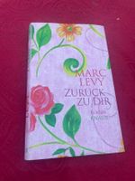 Marc Levy - Zurück zu Dir - Roman Knaur