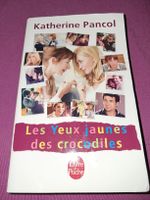 Katherine Pancol les yeux jaunes des crocodiles