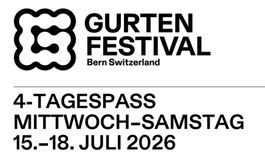 GURTEN FESTIVAL 4-Tagespass 15.-18. Juli 2026