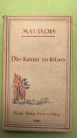 André Maurois: Die Kunst zu leben