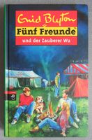 Fünf Freunde und der Zauberer Wu - von Enid Blyton
