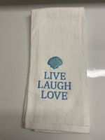 "Live Laugh Love" embroidered towel