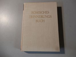 Antikes Römisches Erinnerungsbuch von Werner Bergengruen '49