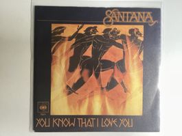 Santana Single - You Know That I Love You