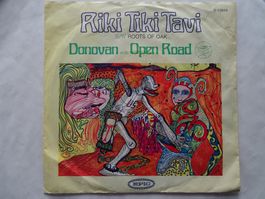 7", Donovan w/ Open Road, Riki Tiki Tavi / Roots of Oak, D