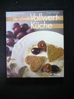 J. Fessel / M. Sulzberger Die schnelle Vollwertküche