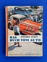 Werner Gräff: Das Buch vom Auto. 1931