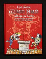 Das grosse Wilhelm Busch Album in Farbe