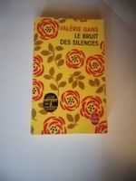 Livre Valérie Gans Le Bruit Des Silences Poche 2013