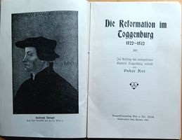 Die Reformation im Toggenburg  H. Zwingli /  Oskar Frei 1920