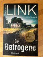Die Betrogene - Charlotte Link