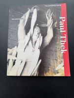 Nummeriert !THE WONDERFUL WORLD THAT ALMOST WAS, PAUL THEK,