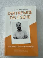Der fremde Deutsche: Migration hautnah, signiert! 📚 Top!