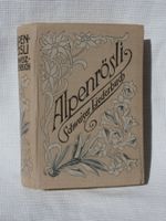 Alperose Alpenrösli Liederbuch 1913 Männerchor Heimat Liebe
