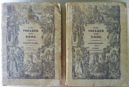 DIE VOELKER DER ERDE, Band 1 und 2, von 1840