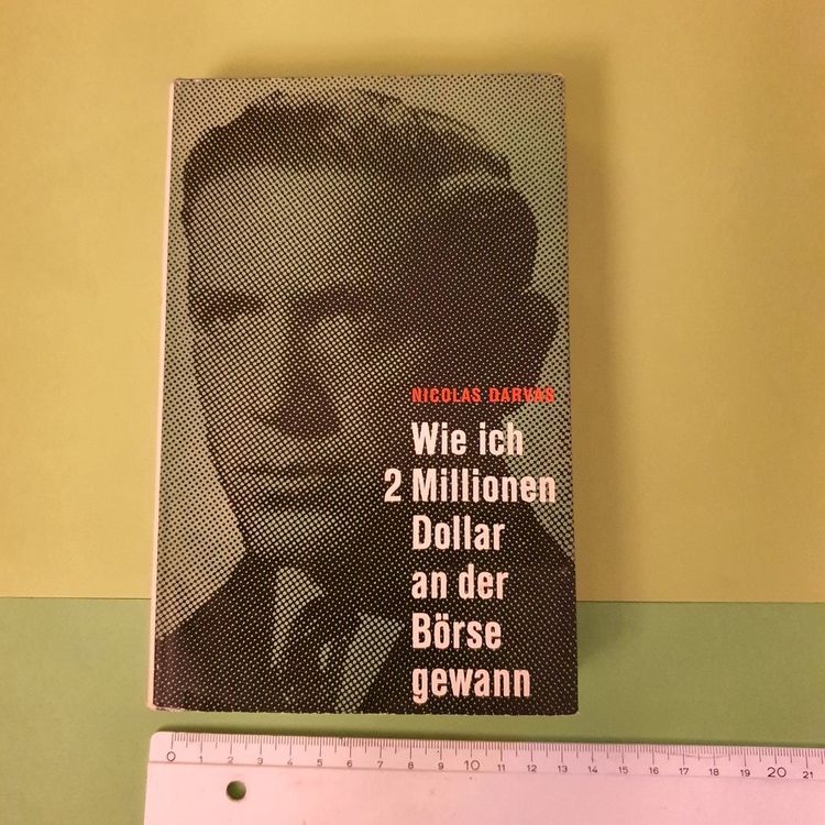 Darvas, Nicolas - Wie ich zwei Millionen Dollar an der Börse | Kaufen ...