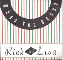 Rick and Lisa  --  When you Gonna  Single7