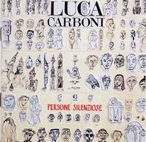 Luca Carboni – Persone Silenziose - Vergriffen!