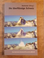 Die überflüssige Schweiz Denknetz
