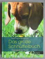 Das grosse Schnüffelbuch - Nasenspiele für Hunde