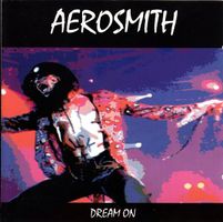 Aerosmith – Dream On