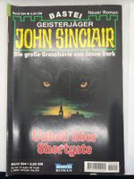 John Sinclair Band 994 - Unheil über Shortgate! 1. Auflage