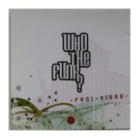 Who The Funk FEEL VIBES  Nina Nonik Stu Huber  Swiss Punk CD