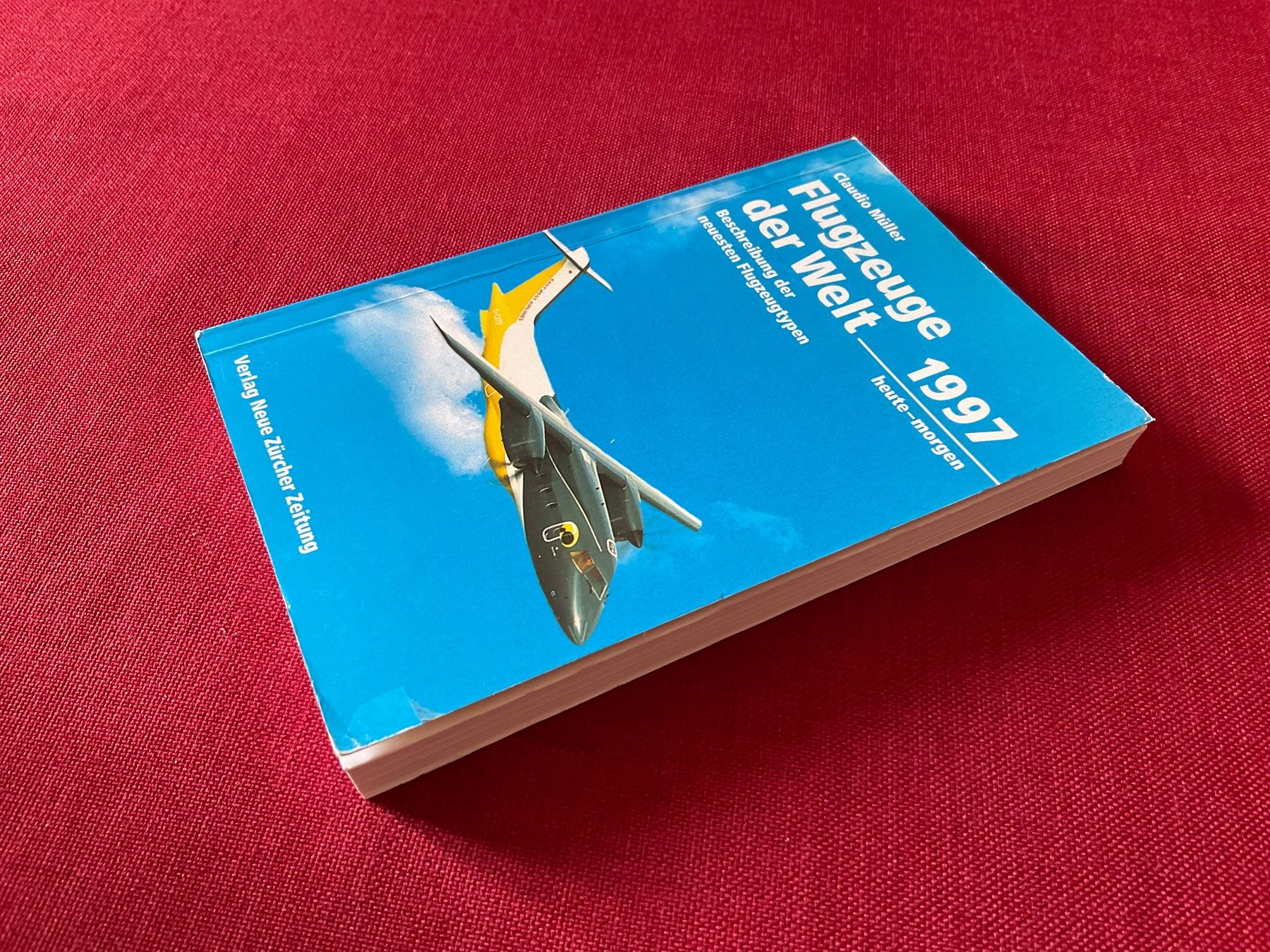 Libri: Flugzeuge der Welt,  Claudio Müller, 1997 – Usato da Lugano venduto da Persepolis 1