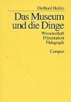Das Museum und die Dinge