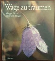 Wage zu träumen