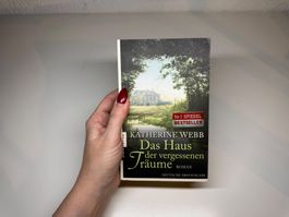 ROMAN: Katherine Webb,  Das Haus der vergessenen Träume