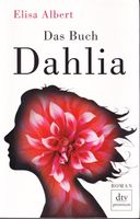 Albert Elisa - Das Buch Dahlia / Roman