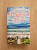 Nicholas Sparks - Wo wir uns finden - Roman - Heyne!