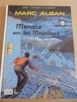 Marc Alban " Menace sur les Maurières " Editions L.L.B. 1982