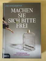 Uwe Böschemeyer: Machen Sie sich bitte frei! Neuwertig!