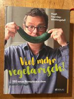 Viel mehr vegetarisch! River Cottage