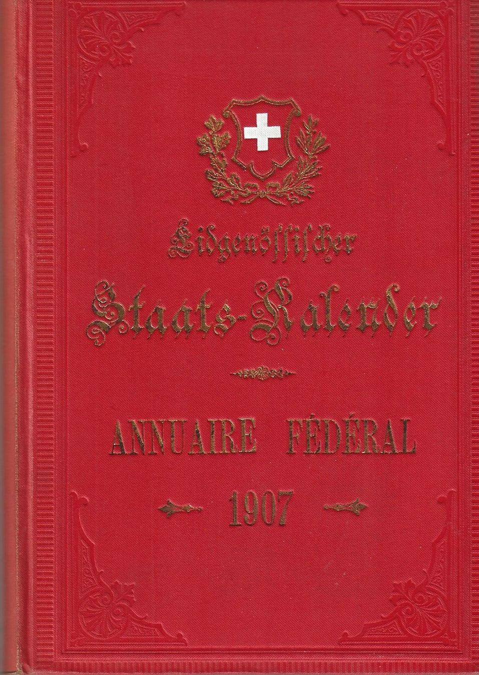 Libri: Eidgenössischer Staats-Kalender 1907 – Usato da Bern venduto da Grindelwaldaus