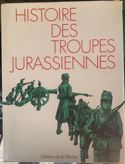 Bücher: Histoire des troupes jurassiennes – Gebraucht aus Le Locle von Sam54