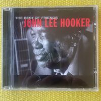 JOHN LEE HOOKER-THE BEST OF FRIENDS