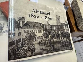 Buch Alt Basel 1820-1890 Neuauflage 135 S. reich illustriert