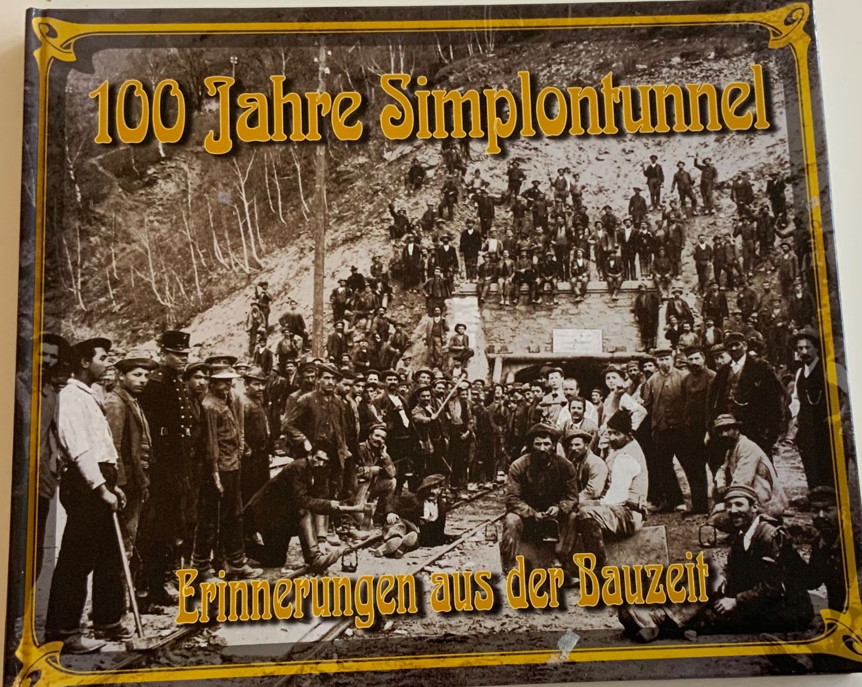 Libri: 100 Jahre Simplontunnel - Georges Tscherrig – Usato da Crans-Montana venduto da plainemorte