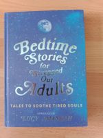 Bedtime Stories for Stressed Out Adults various authors