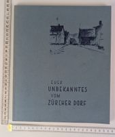Jakob Eschenmoser: Eher Unbekanntes vom Zürcher Dorf, 1975