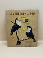 Les oiseaux du zoo – Les petits Père Castor n°3 (1941)