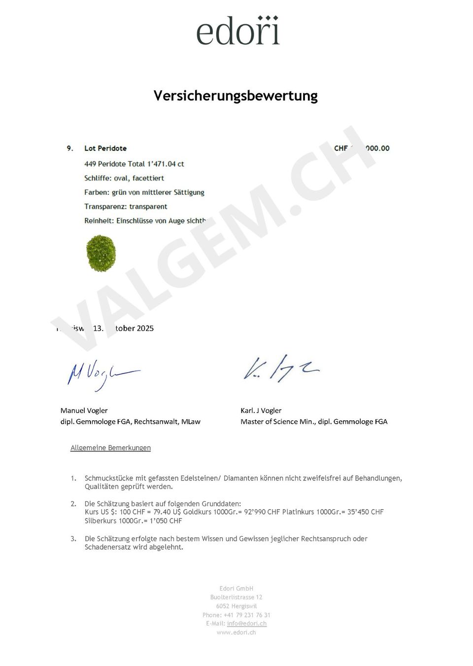 Edelsteine: 2x Péridots 11x9 mm - CERTIFICAT 600.- Fr – Neu (gemäss Beschreibung) aus Grimisuat von Valgem 3